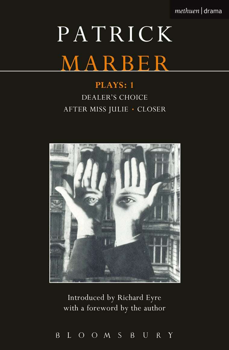 Marber Plays: 1: After Miss Julie; Closer; Dealer's Choice (Contemporary Dramatists)
