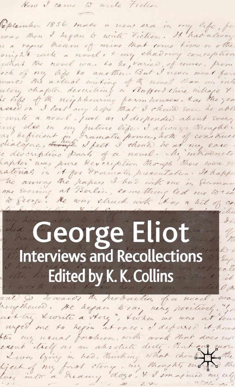 George Eliot: Interviews and Recollections