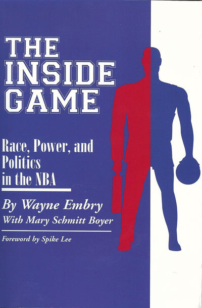 Inside Game: Race, Power, and Politics in the NBA (Ohio History and Culture (Paperback))