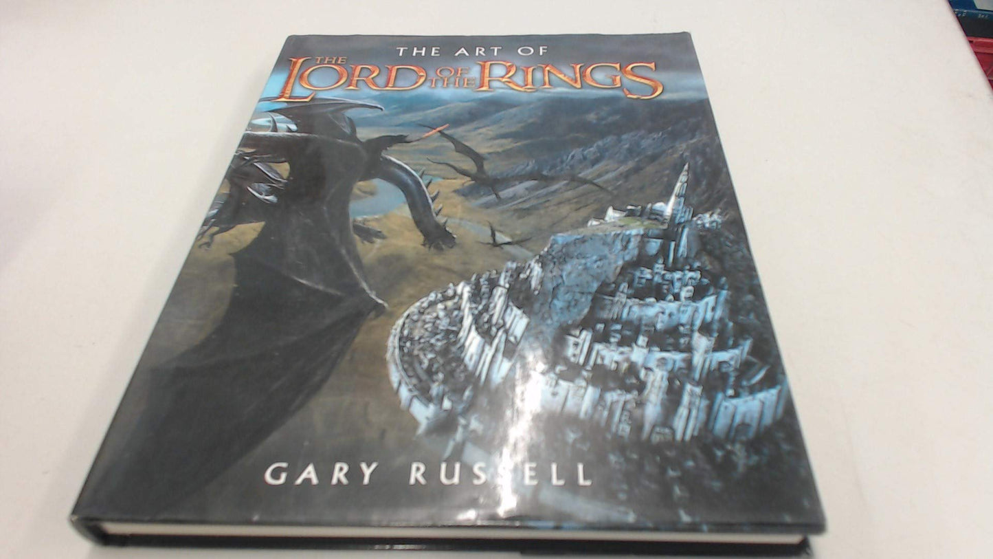 The Art of The Lord of the Rings by Russell, Gary
