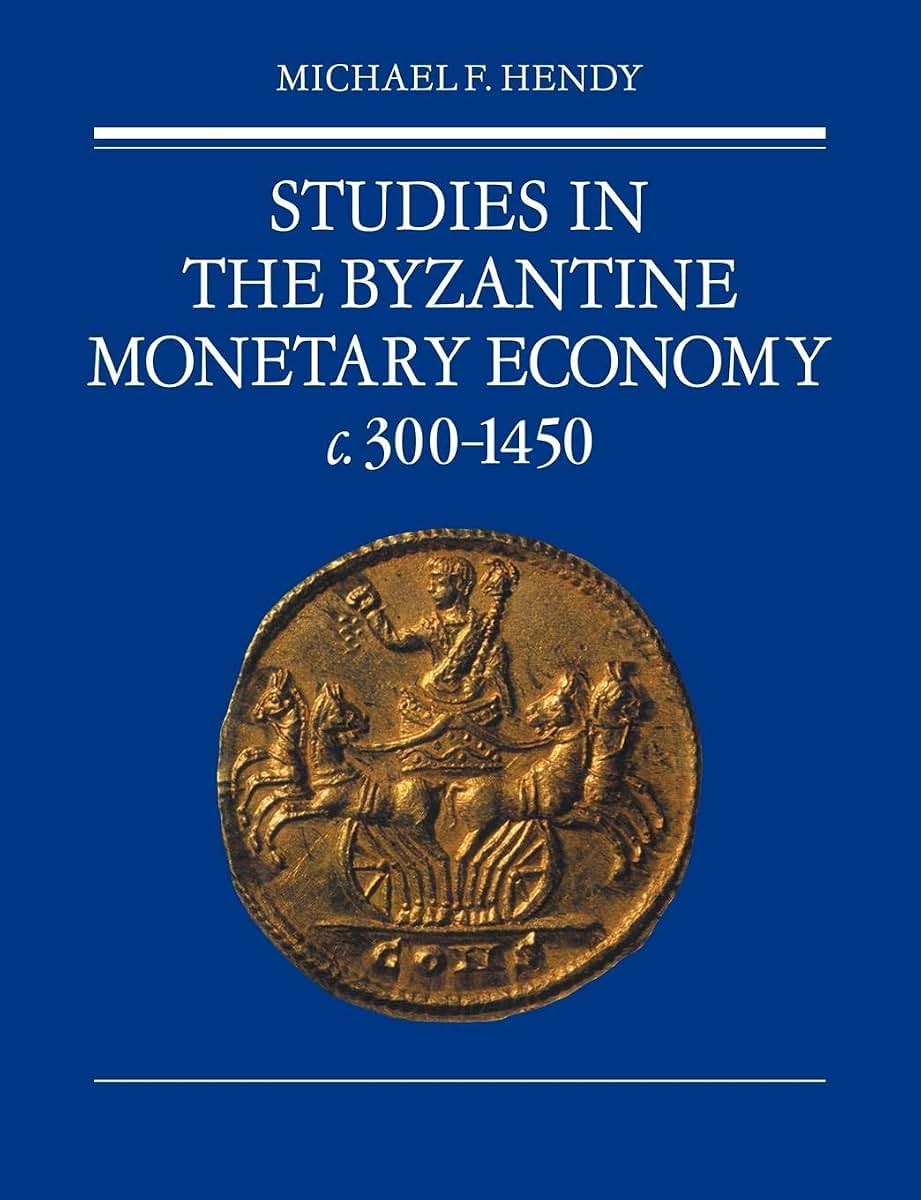 Studies in the Byzantine Monetary Economy c.300-1450