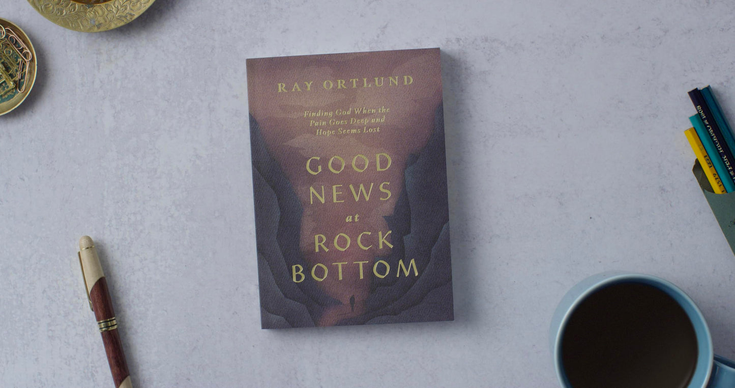 Good News at Rock Bottom: Finding God When the Pain Goes Deep and Hope Seems Lost