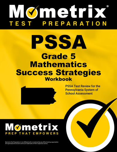 PSSA Grade 5 Mathematics Success Strategies Workbook: Comprehensive Skill Building Practice for the Pennsylvania System of School Assessment