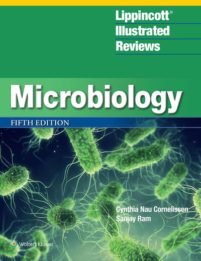 Lippincott Illustrated Reviews: Microbiology (Lippincott Illustrated Reviews Series)