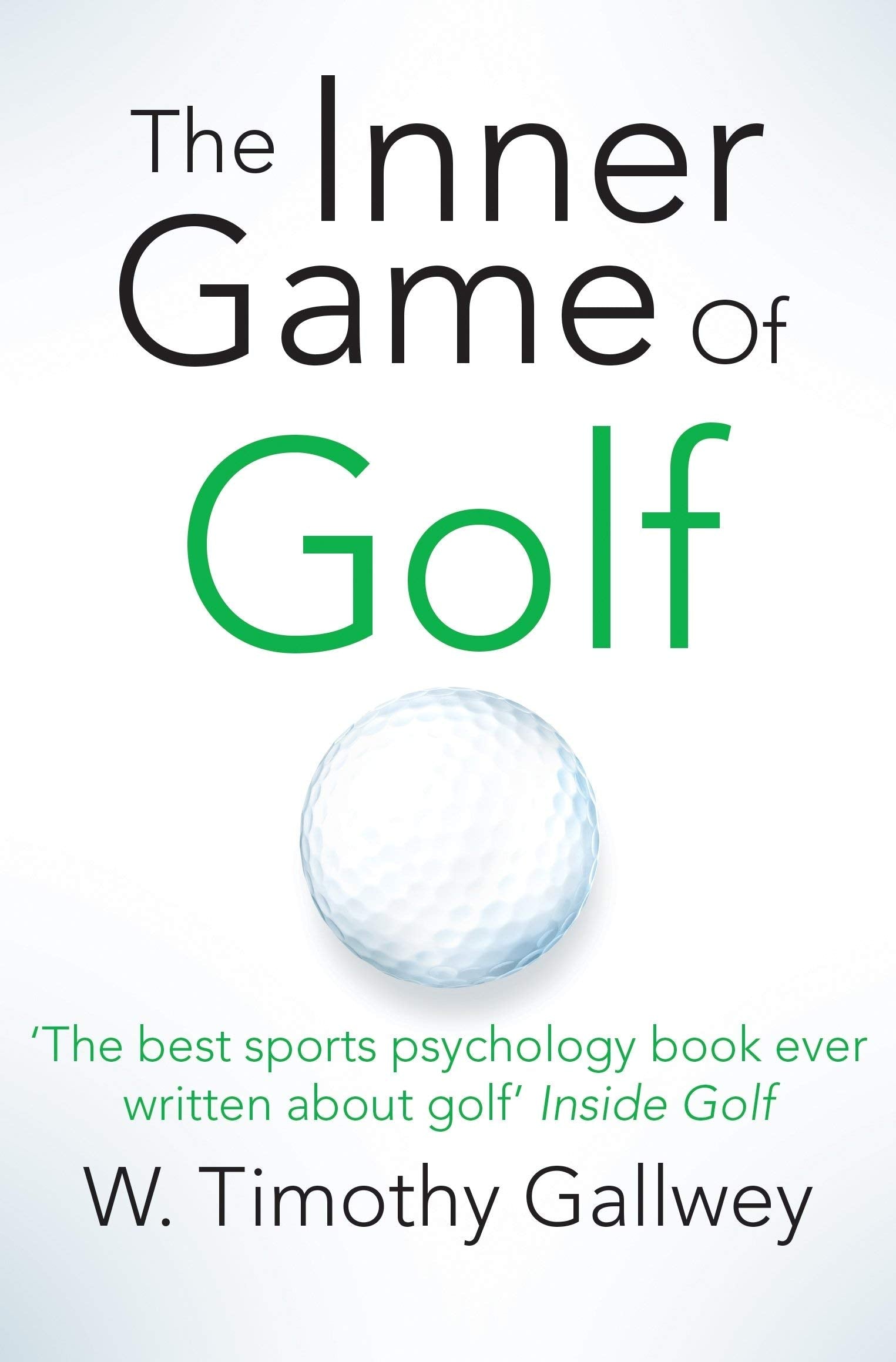 W Timothy Gallwey Collection 3 Books Set (The Inner Game of Golf, The Inner Game of Tennis, The Inner Game of Music)