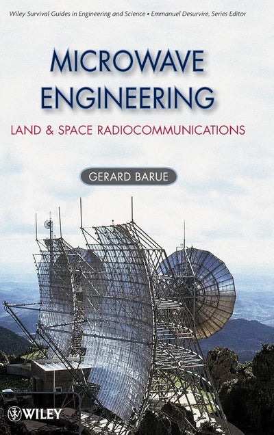 Microwave Engineering: Land & Space Radiocommunications