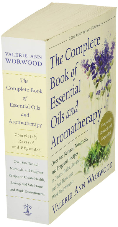 The Complete Book of Essential Oils and Aromatherapy, Revised