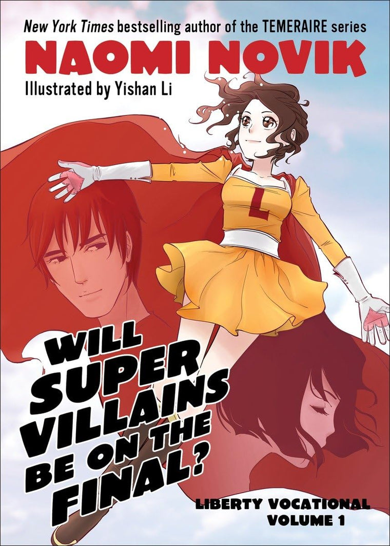Will Supervillains Be on the Final?: Liberty Vocational Volume 1 (Liberty Vocational, 1)