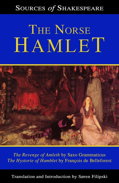 The Norse Hamlet (Sources of Shakespeare)