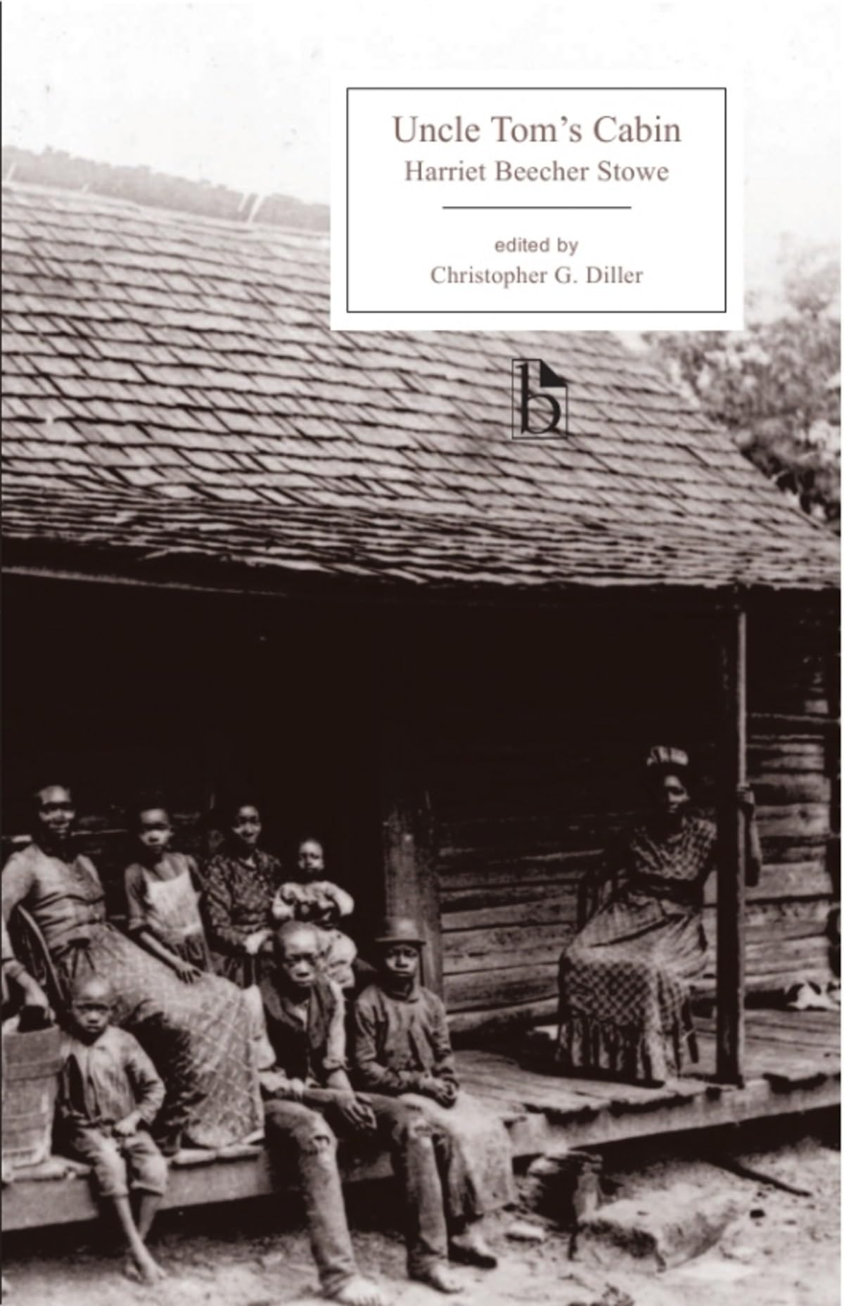 Uncle Tom's Cabin (Broadview Editions)