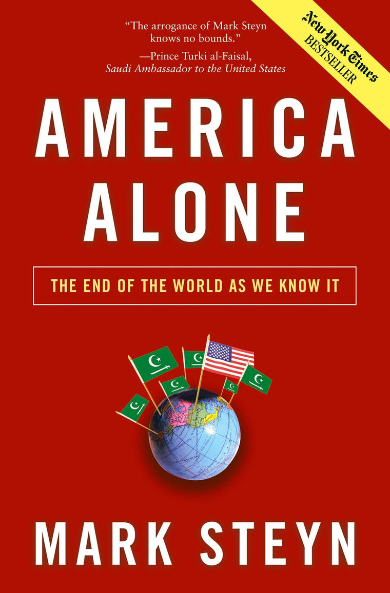 America Alone: The End of the World as We Know It by Steyn