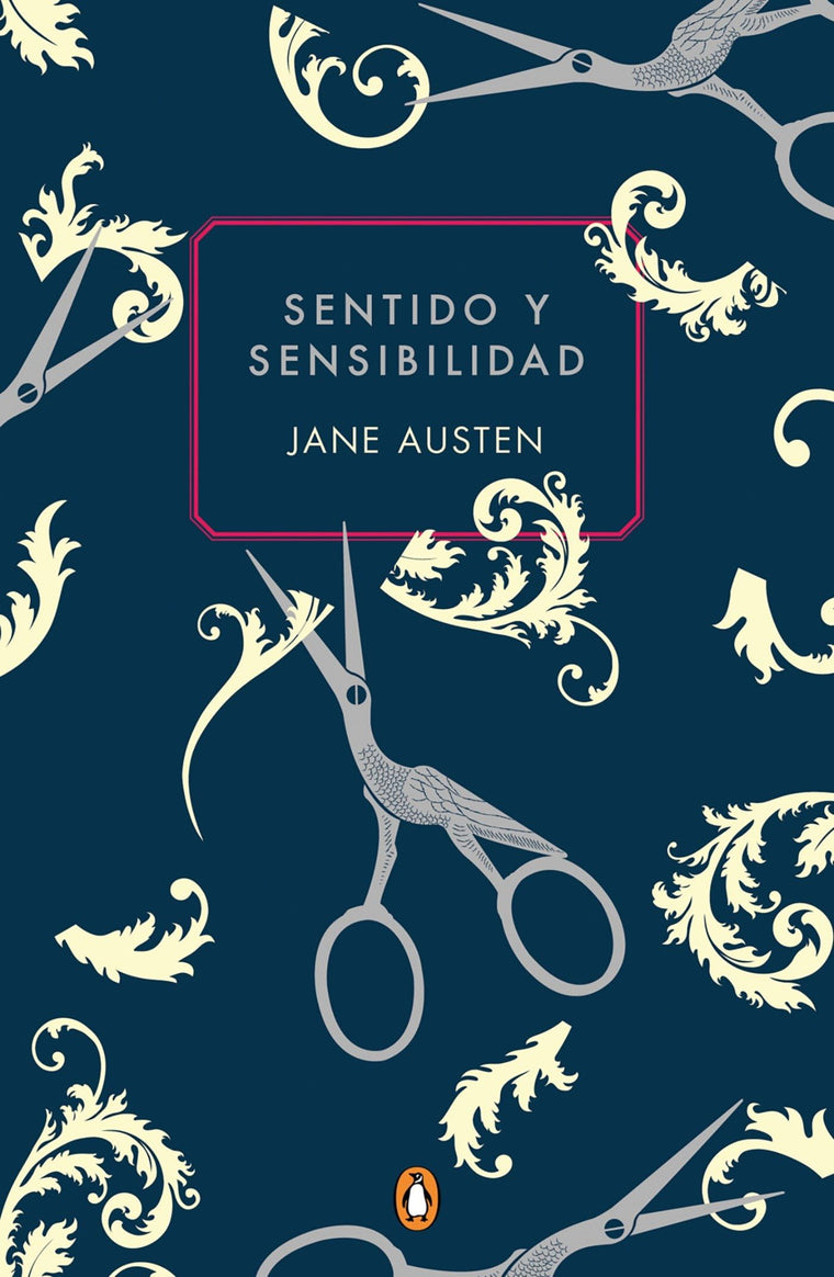 Sentido y sensibilidad (Edici?n conmemorativa) / Sense and Sensibility (Commemor ative Edition) (Penguin Clasicos) (Spanish Edition)