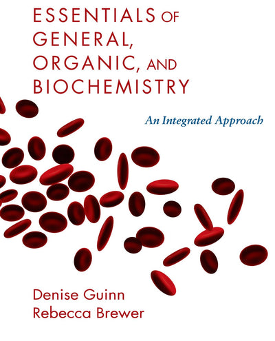 Essentials of General, Organic and Biochemistry