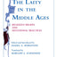 Laity in the Middle Ages, The: Religious Beliefs and Devotional Practices