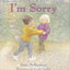 I'm Sorry: A Gentle Picture Book About Best Friends Who Fight for Kids (Ages 4-8)