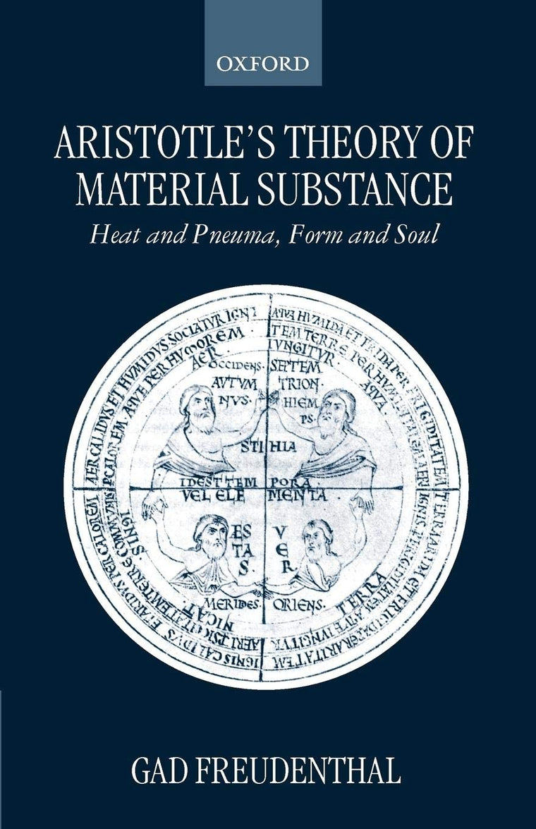 Aristotle's Theory of Material Substance: Heat and Pneuma, Form and Soul