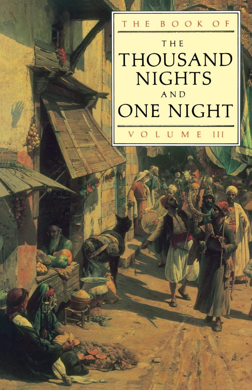 The Book of the Thousand and One Nights (Vol 3) (Thousand Nights & One Night)