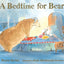 A Bedtime for Bear (Bear and Mouse)
