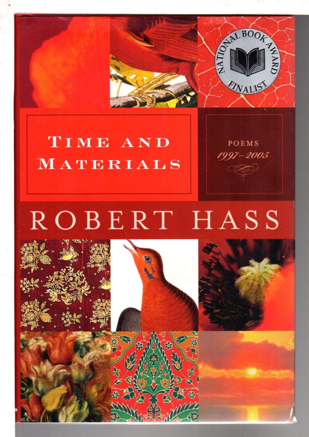 Time and Materials: Poems 1997-2005