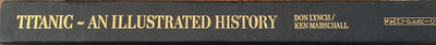 Titanic: An Illustrated History