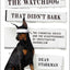 The Watchdog That Didnt Bark: The Financial Crisis and the Disappearance of Investigative Journalism (Columbia Journalism Review Books)
