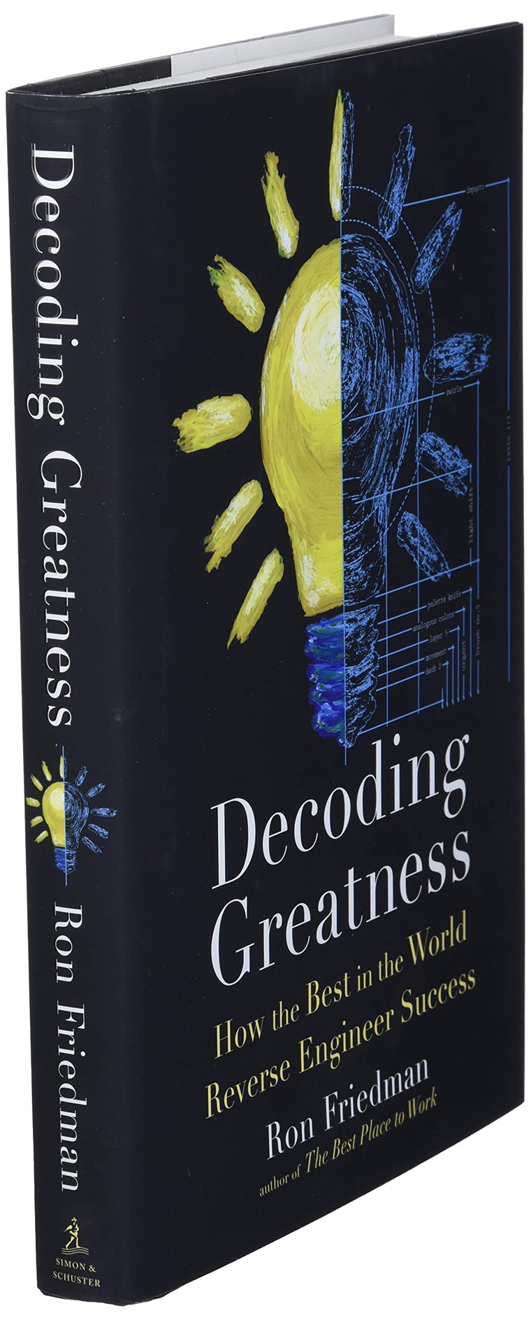 Decoding Greatness: How the Best in the World Reverse Engineer Success — back cover