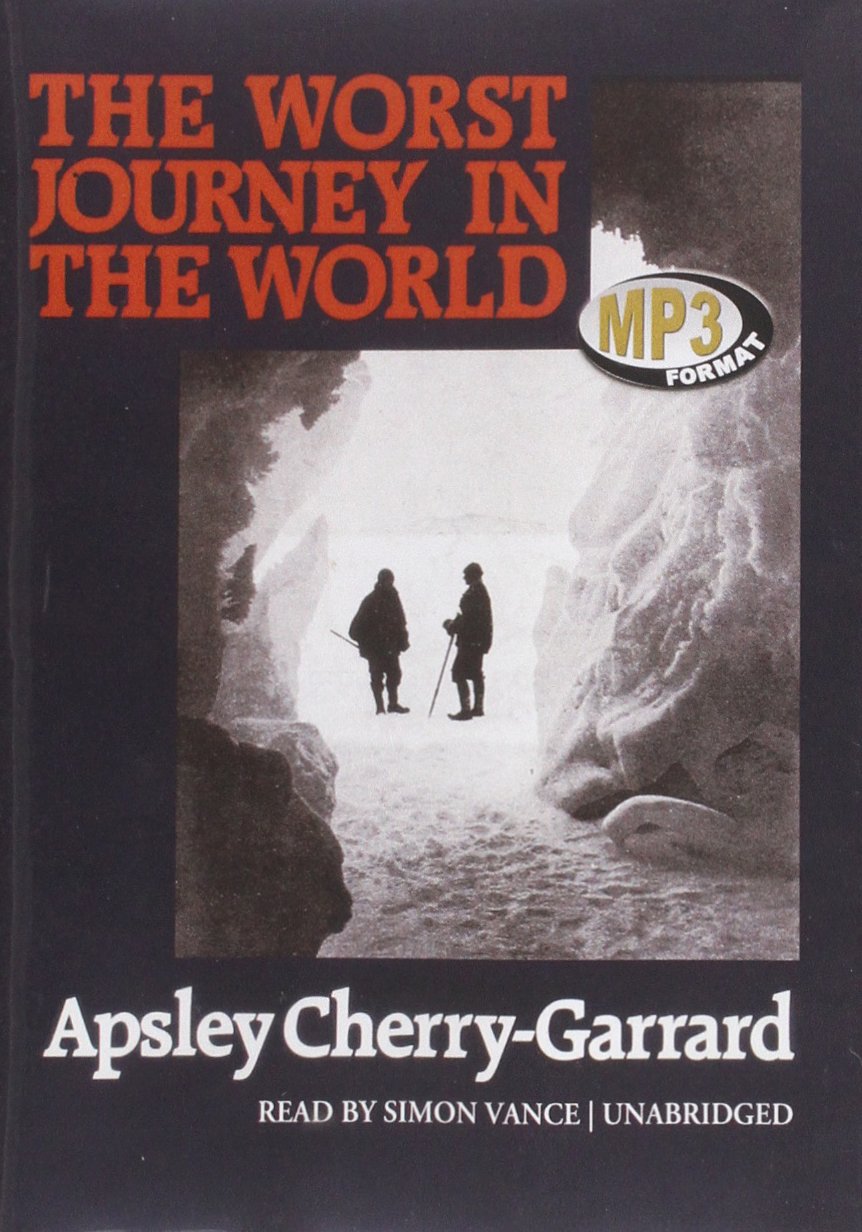 The Worst Journey in the World