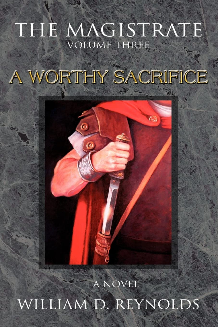 THE MAGISTRATE: Volume Three A Worthy Sacrifice