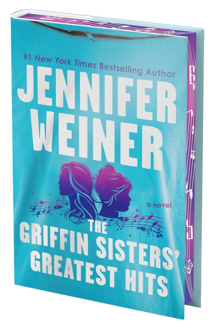 The Griffin Sisters' Greatest Hits (Deluxe Limited Edition): A Heartfelt Sister Story about Love, Secrets, and Second Chances