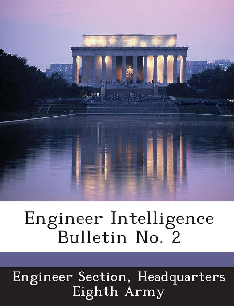 Engineer Intelligence Bulletin No. 2