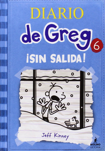 Diario de Greg 6 - Atrapados en la nieve!: Sin salida! (Spanish Edition)