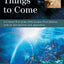 Things to Come: A Critical Text of the 1935 London First Edition, with an Introduction and Appendices (The Annotated H.G. Wells, 9)