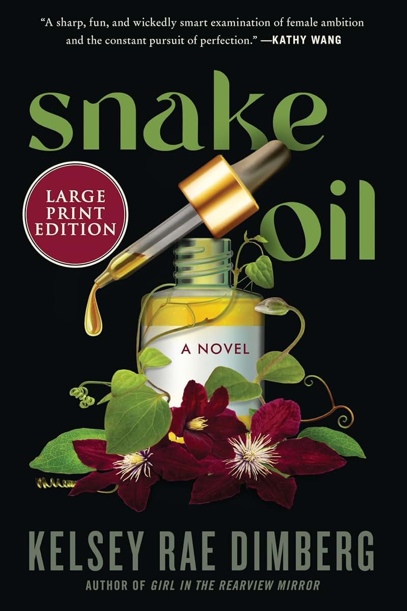 Snake Oil: A Novel