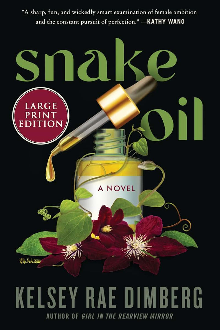 Snake Oil: A Novel