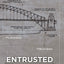 Entrusted: Building a Legacy That Lasts by Andrew L. Howell