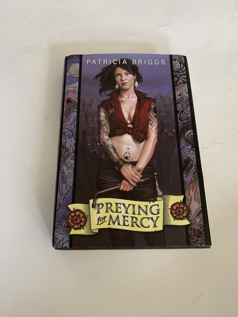 Preying for Mercy (Moon Called / Blood Bound / Iron Kissed)