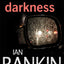 Set in Darkness: An Inspector Rebus Novel (Inspector Rebus Novels, 11)