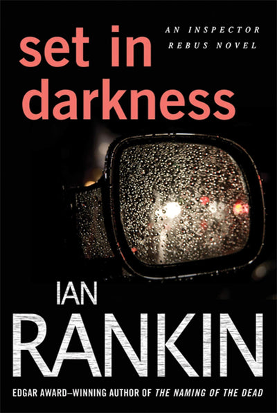 Set in Darkness: An Inspector Rebus Novel (Inspector Rebus Novels, 11)