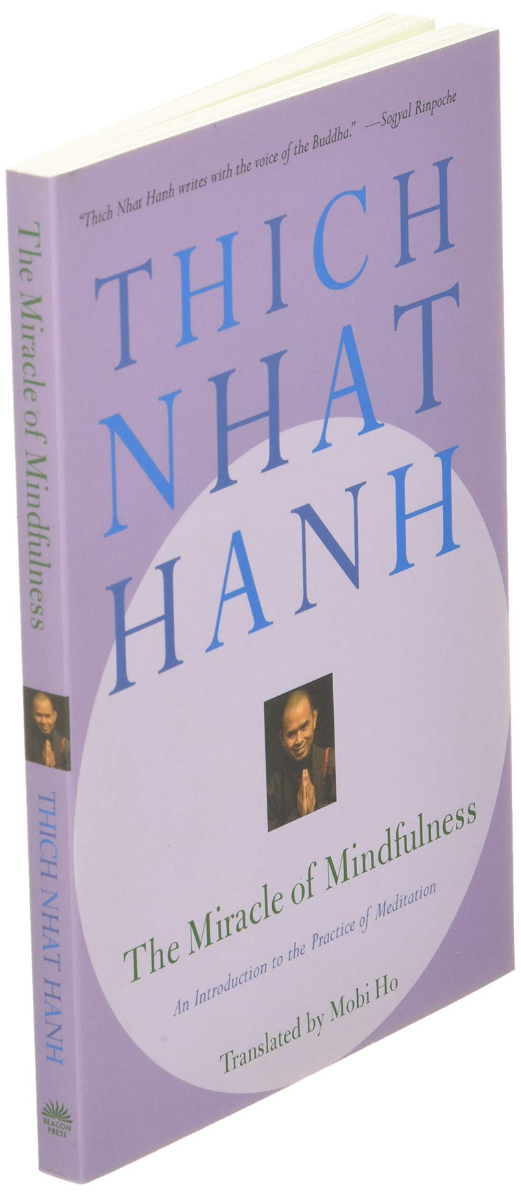 The Miracle of Mindfulness: An Introduction to the Practice of Meditation — back cover