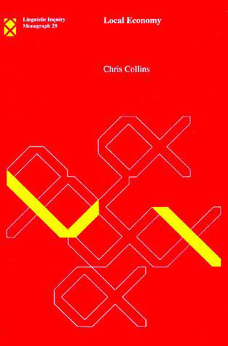 Local Economy (Linguistic Inquiry Monographs)