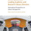 Conversations with Leading Academic and Research Library Directors: International Perspectives on Library Management (Chandos Information Professional Series)