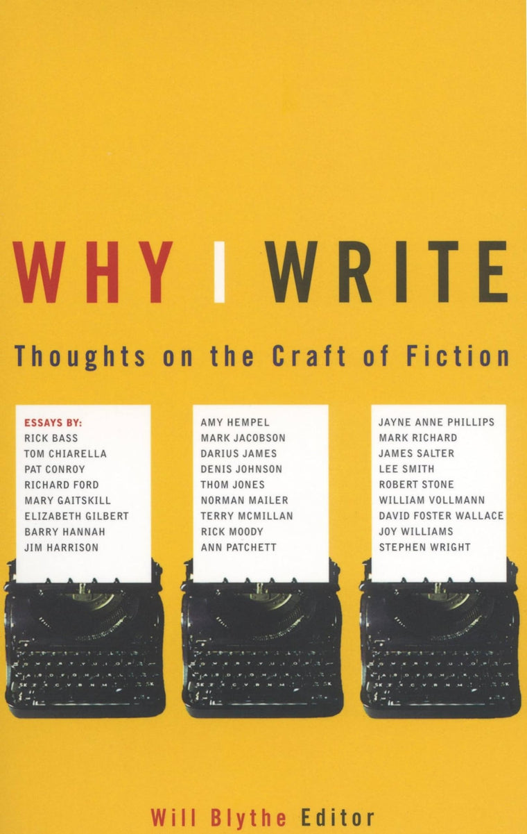 Why I Write: Thoughts on the Craft of Fiction