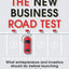 The New Business Road Test