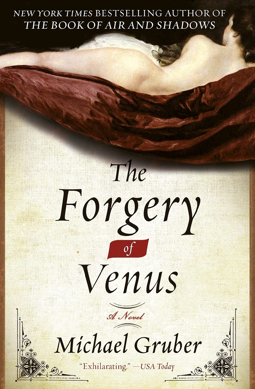 The Forgery of Venus: A Novel