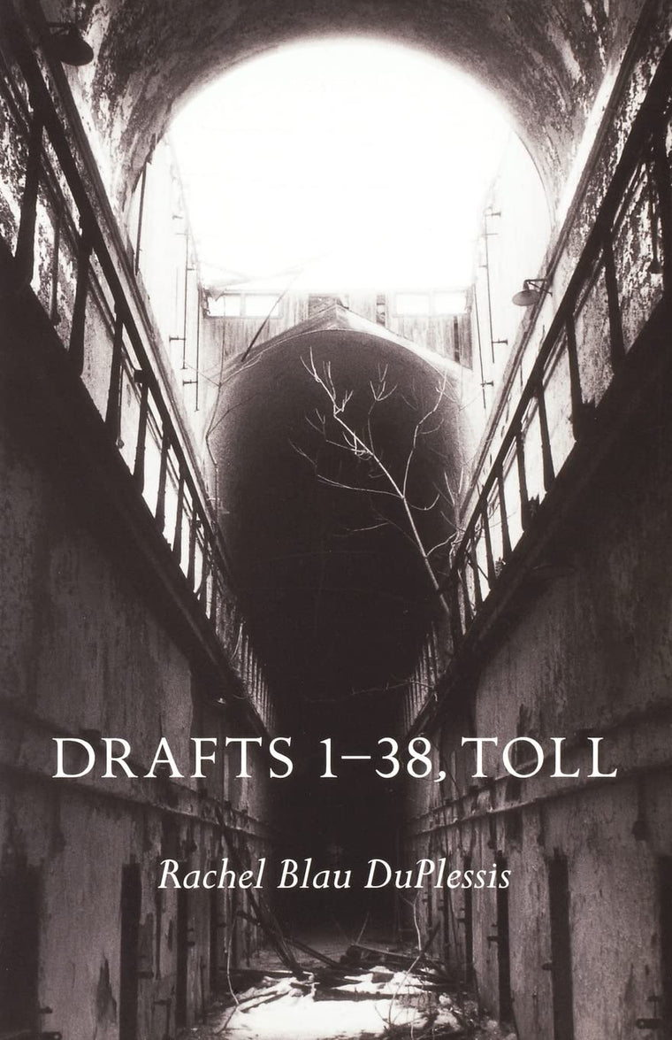 Drafts 1-38, Toll (Wesleyan Poetry Series)