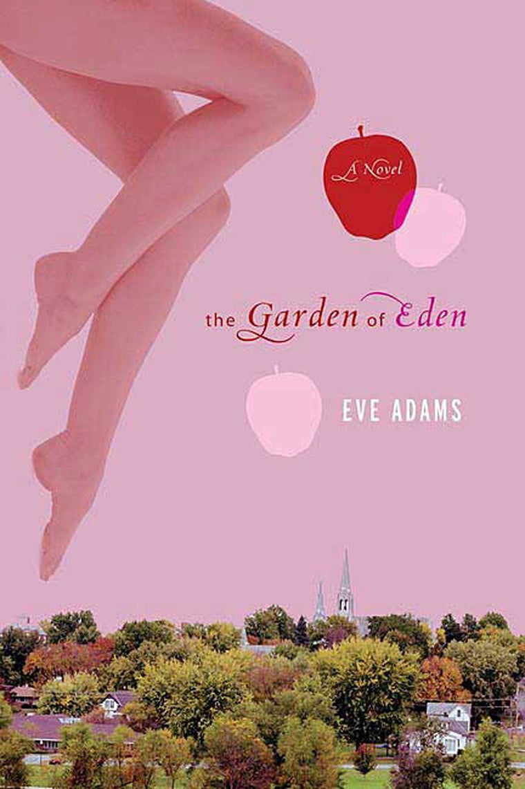 The Garden of Eden: A Novel