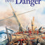 Stand Into Danger (Volume 2) (The Bolitho Novels, 2)