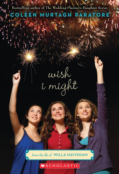 Wish I Might (From the Life of Willa Havisham)