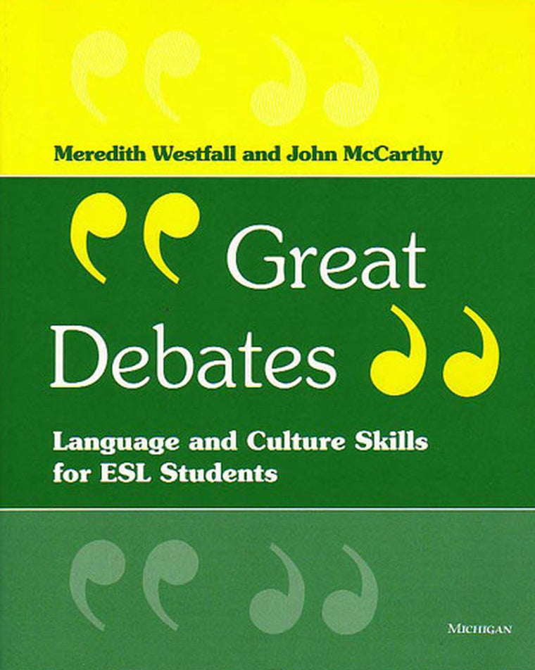Great Debates: Language and Culture Skills for ESL Students (Economics, Cognition, And Society)