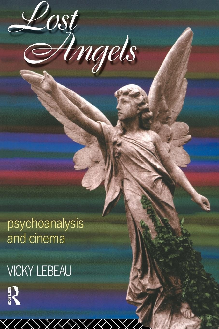 Lost Angels (Critical Perspectives on Work and)